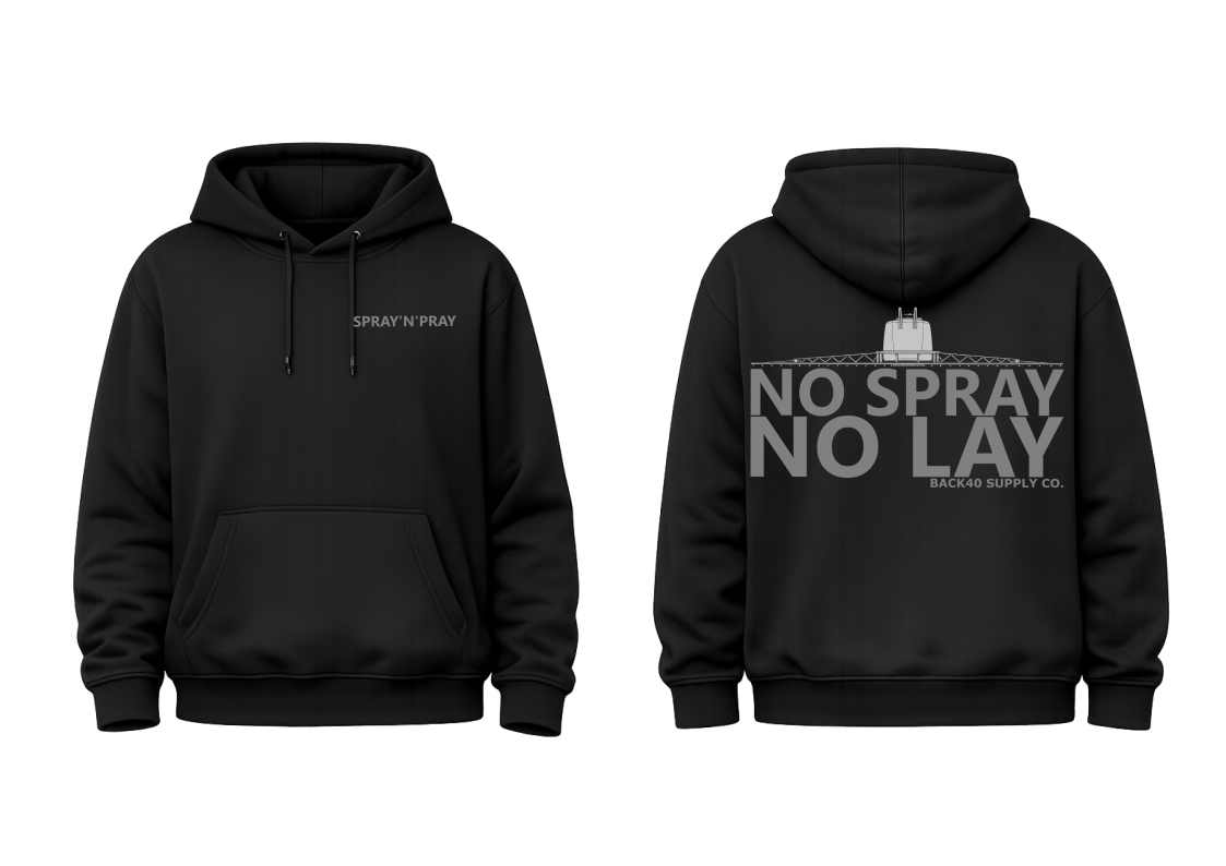 No Spray No Lay Hoodie